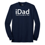 iDad Theres No App for That Long Sleeve Tee - Navy