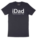 iDad Theres No App for That Short Sleeve Tee - Deep Navy