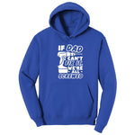 If Dad Can't Fix It Were all Screwed Hoodie - True Royal