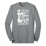 If Dad Can't Fix It Were all Screwed Long Sleeve Tee - Athletic Grey
