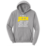 If I Was a Jedi Ladies Hoodie - Athletic Heather
