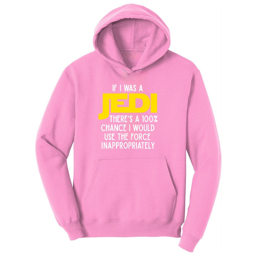 If I Was a Jedi Ladies Hoodie - Candy Pink