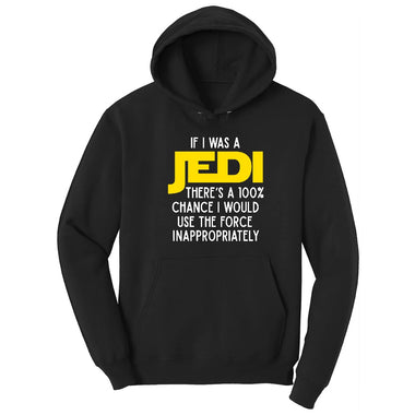 If I Was a Jedi Hoodie - Jet Black