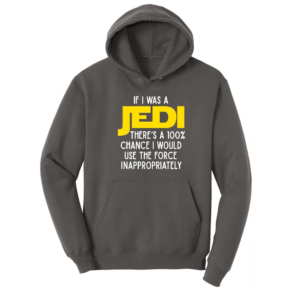 If I Was a Jedi - Mens & Ladies T-Shirt Hoodie - Charcoal