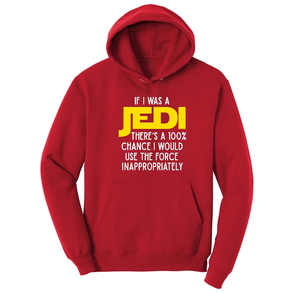 If I Was a Jedi - Mens & Ladies T-Shirt Hoodie - Red