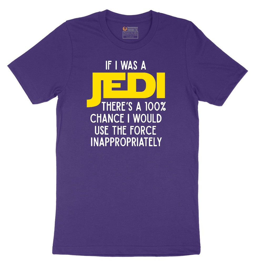 If I Was a Jedi - Mens & Ladies T-Shirt Short Sleeve Tee - Team Purple