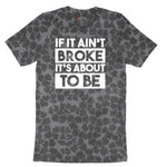 If It Ain't Broke It's About to Be Ladies Short Sleeve Tee - Black Leopard