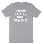 If Monday Had a Face I Would Punch It Short Sleeve Tee - Athletic Heather Grey