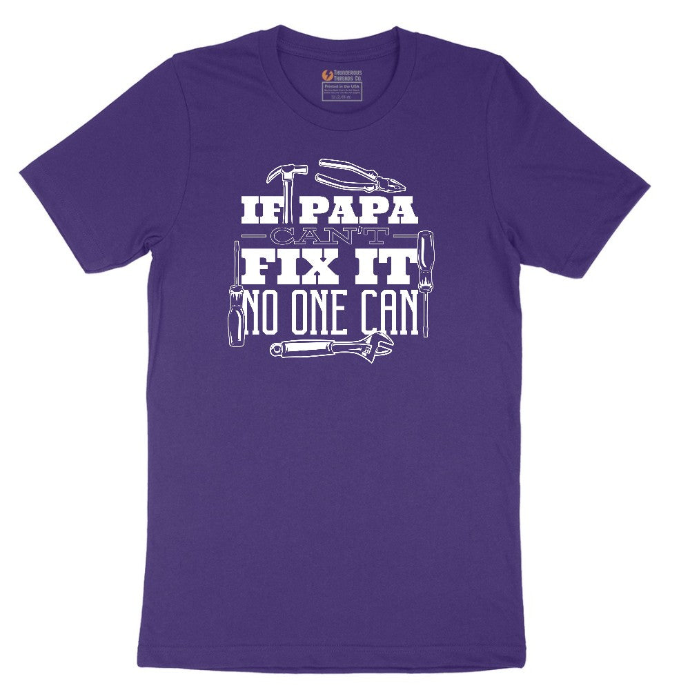 If Papa Can't Fix It Nobody Can Short Sleeve Tee - Team Purple