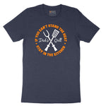 If You Can't Stand the Heat Stay in the Kitchen Short Sleeve Tee - Heather Navy