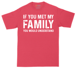 If You Met My Family You Would Understand tall t-shirt for men in Heather Red