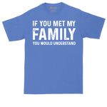 If You Met My Family You Would Understand tall t-shirt for men in Heather Royal