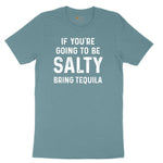 If You're Going to Be Salty Bring Tequila Ladies Short Sleeve Tee - Surf Blackout