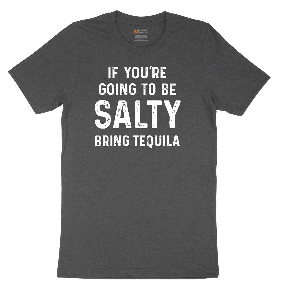 If You're Going to Be Salty Bring Tequila Toddler Short Sleeve Tee - Dark Heather Grey
