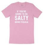 If You're Going to Be Salty Bring Tequila Youth Short Sleeve Tee - Candy Pink