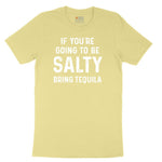 If You're Going to Be Salty Bring Tequila Youth Short Sleeve Tee - Yellow
