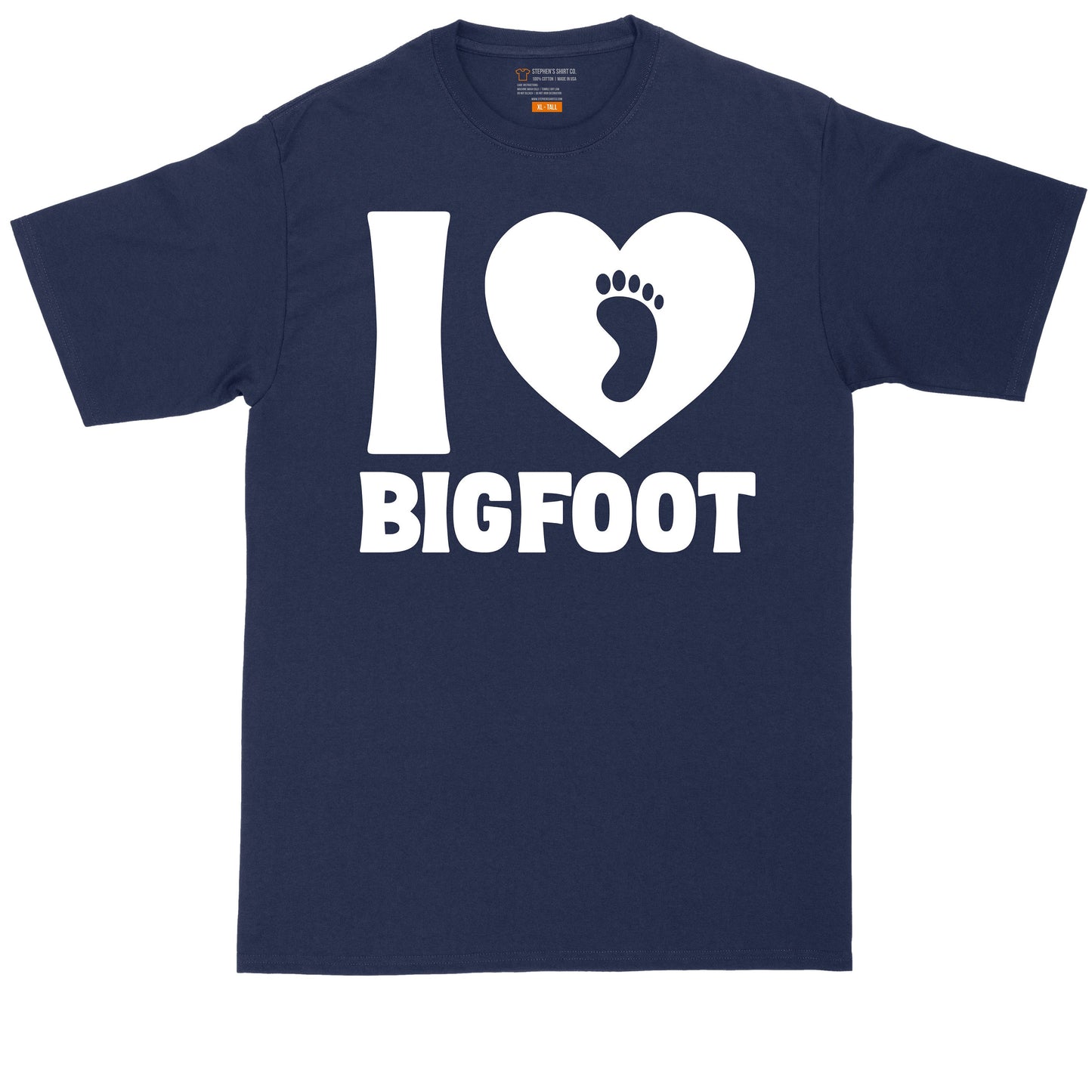 I Love Bigfoot | Big and Tall Men T Shirt | Funny T-Shirt | Gamer Shirt | Graphic T-Shirt