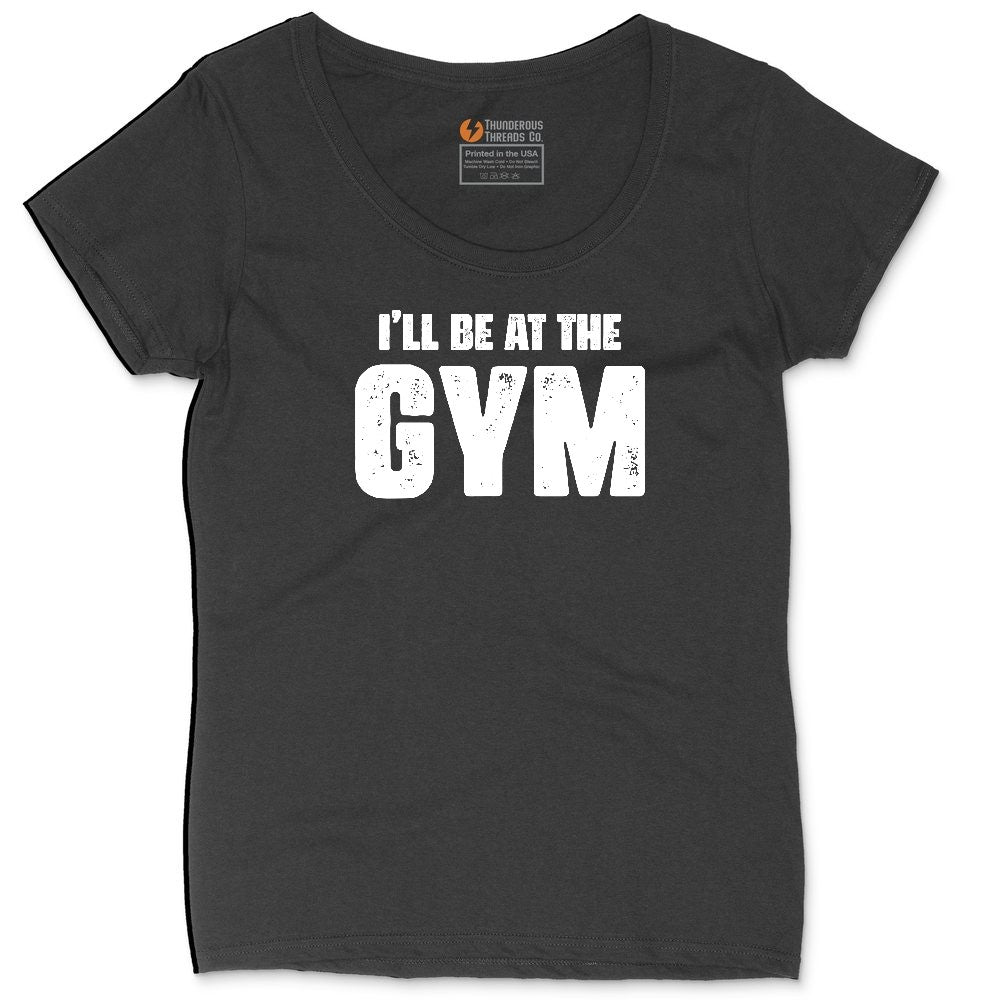 I'll Be at the Gym Ladies Curvy Tee - Black