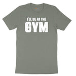 I'll Be at the Gym Ladies Short Sleeve Tee - Bamboo Blackout