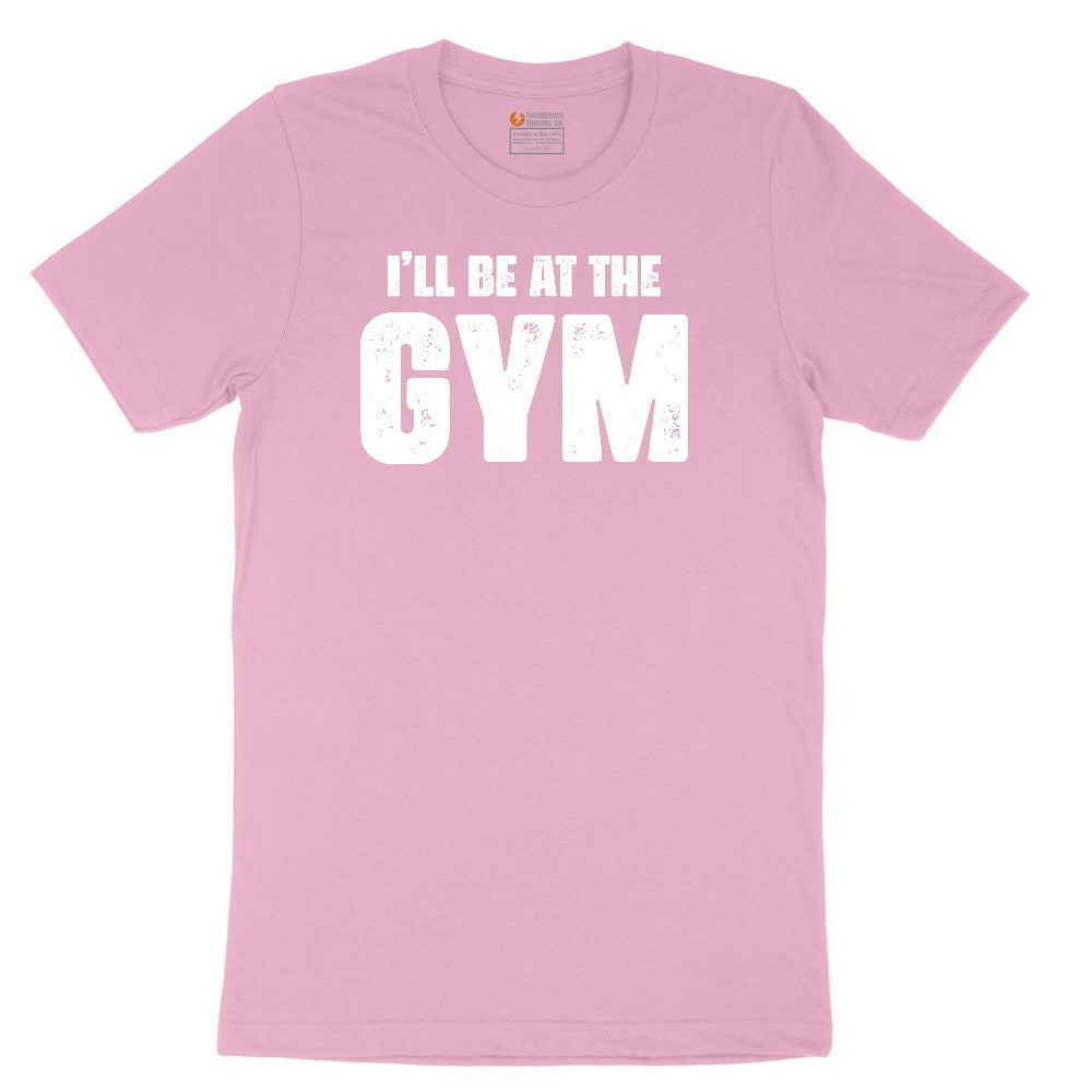 I'll Be at the Gym Toddler Short Sleeve Tee - Candy Pink