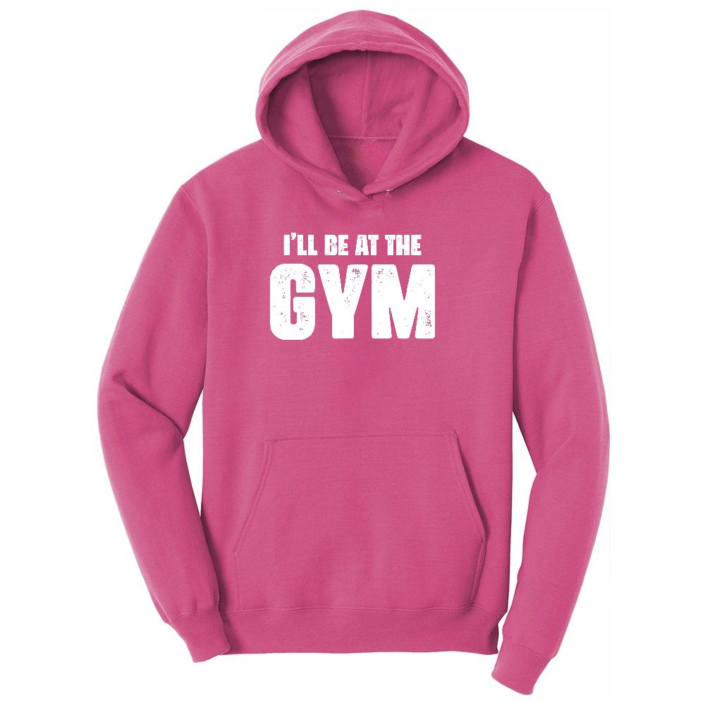 I'll Be at the Gym Youth Hoodie - Sangria