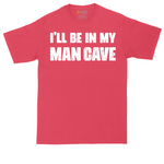 I'll Be in My Man Cave tall t-shirt for men in Heather Red
