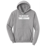 Ill Be In My Tree Stand Hoodie - Athletic Heather