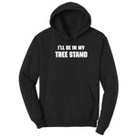 Ill Be In My Tree Stand Hoodie - Jet Black