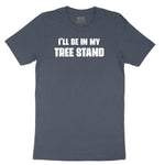 Ill Be In My Tree Stand Youth Short Sleeve Tee - Heather Navy
