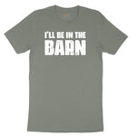 I'll Be in the Barn Ladies Short Sleeve Tee - Bamboo Blackout