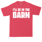 Ill Be in the Barn tall t-shirt for men in Heather Red