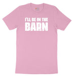 I'll Be in the Barn Youth Short Sleeve Tee - Candy Pink