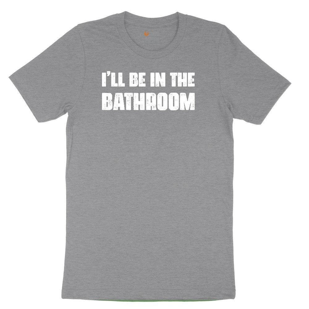 I'll Be in the Bathroom Youth Short Sleeve Tee - Athletic Heather