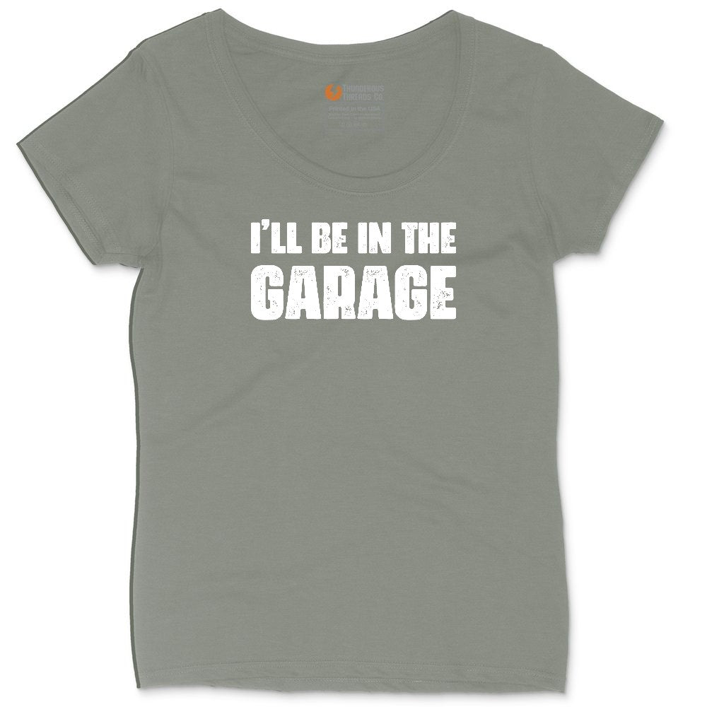 I'll Be in the Garage Ladies Curvy Tee - Bamboo Blackout