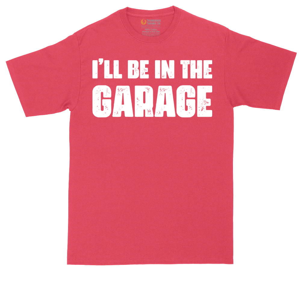 I'll Be in the Garage tall t-shirt for men in Heather Red