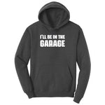 I'll Be in the Garage Youth Hoodie - Dark Heather Grey