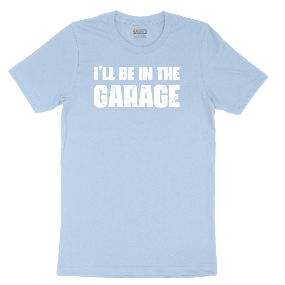 I'll Be in the Garage Youth Short Sleeve Tee - Light Blue