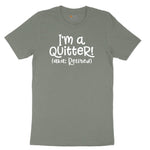 I'm a Quiter AKA Retired Ladies Short Sleeve Tee - Bamboo Blackout