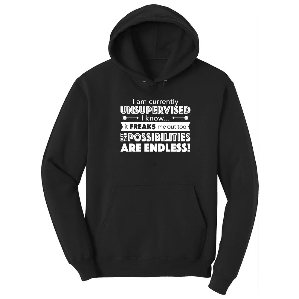 I'm Currently Unsupervised - Mens & Ladies T-Shirt Hoodie - Jet Black