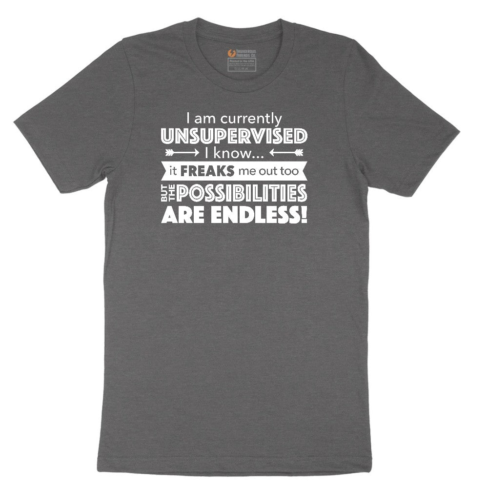 I'm Currently Unsupervised - Mens & Ladies T-Shirt Short Sleeve Tee - Dark Heather Grey
