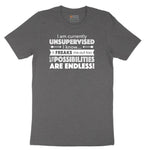 I'm Currently Unsupervised - Mens & Ladies T-Shirt Short Sleeve Tee - Dark Heather Grey