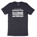 I'm Currently Unsupervised - Mens & Ladies T-Shirt Short Sleeve Tee - Deep Navy