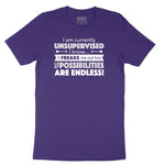 I'm Currently Unsupervised - Mens & Ladies T-Shirt Short Sleeve Tee - Team Purple
