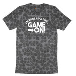 I'm Done Adulting Game On - Mens & Ladies T-Shirt Ladies Short Sleeve Tee - Black Leopard