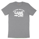 I'm Done Adulting Game On - Mens & Ladies T-Shirt Youth Short Sleeve Tee - Athletic Heather