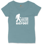 I'm Done Adulting Lets Go Find Bigfoot Ladies Curvy Tee - Surf Blackout