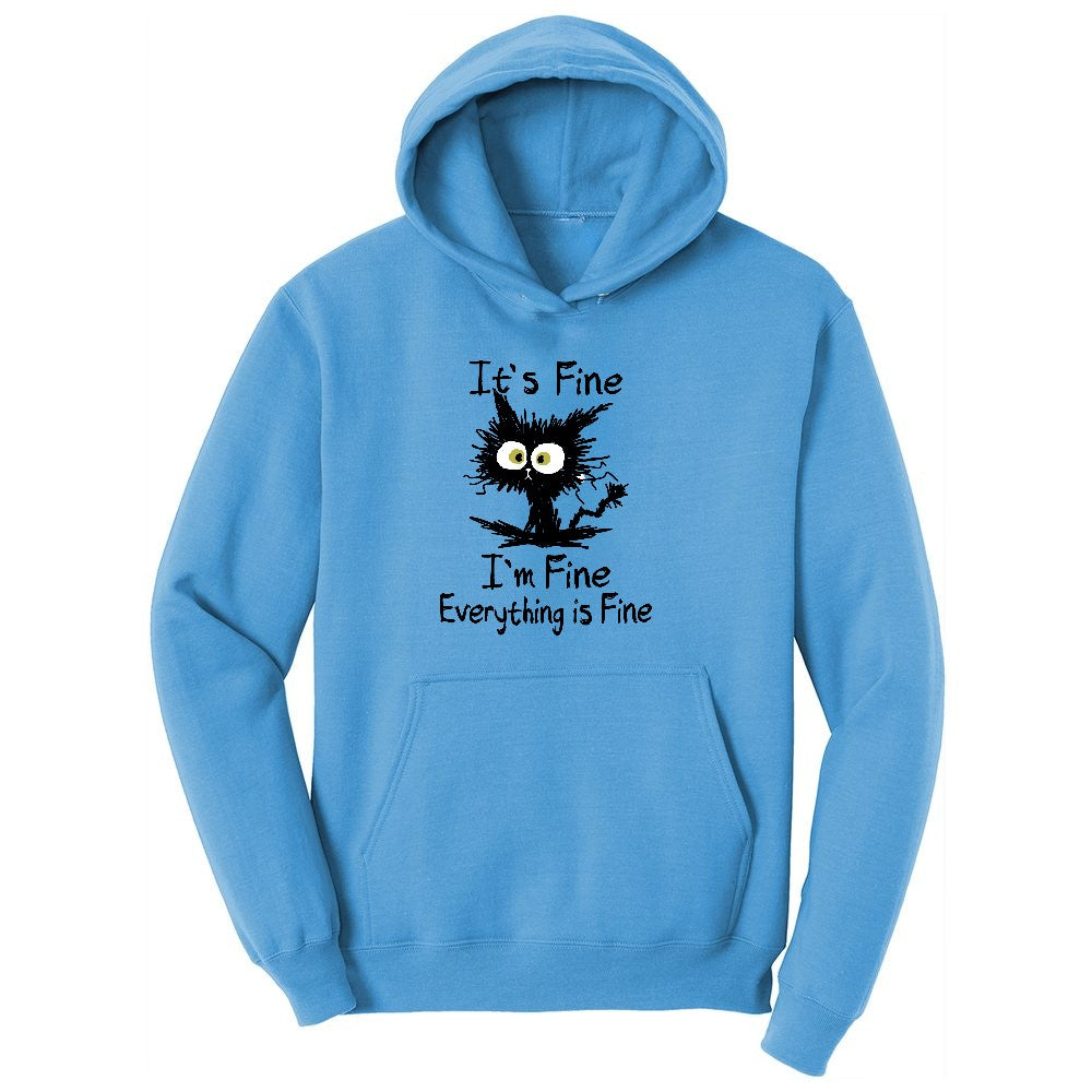 I'm Fine Its Fine Everything is Fine Ladies Hoodie - Aquatic Blue