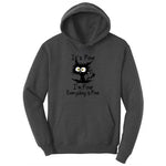 I'm Fine Its Fine Everything is Fine Ladies Hoodie - Dark Heather Grey