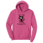 I'm Fine Its Fine Everything is Fine Ladies Hoodie - Sangria