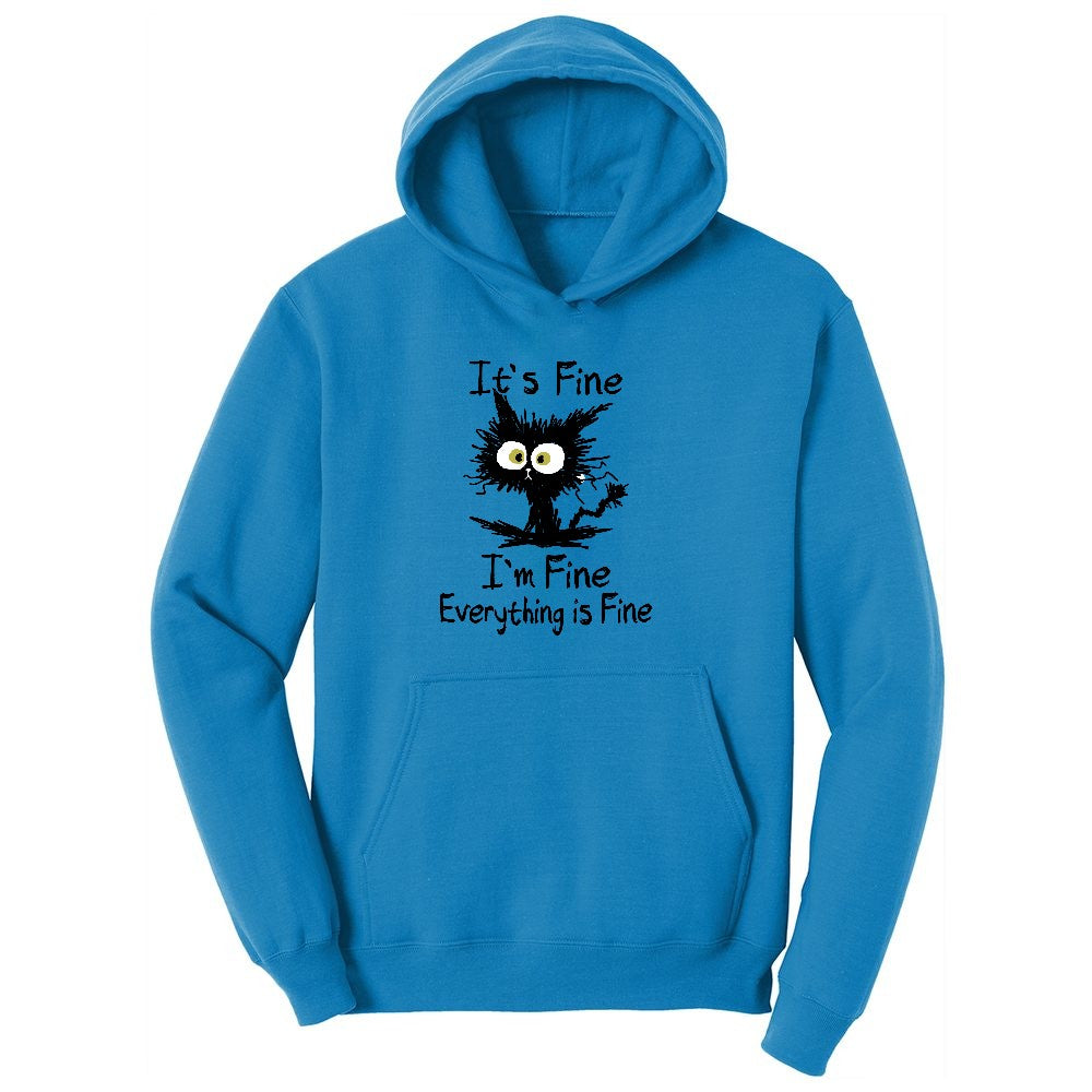 I'm Fine Its Fine Everything is Fine Ladies Hoodie - Sapphire